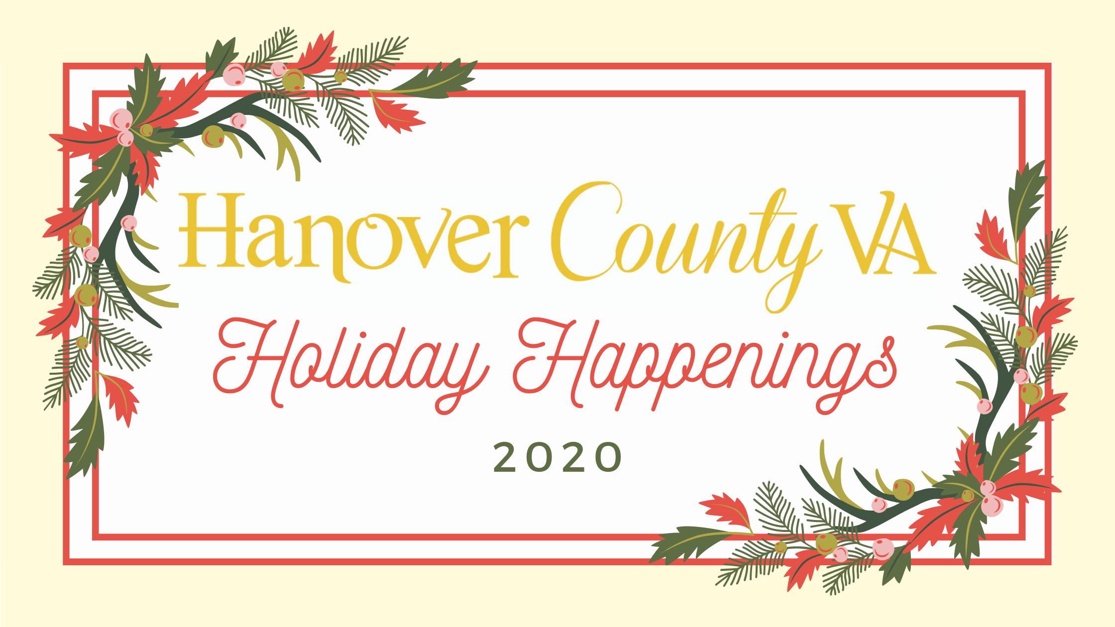 Holiday Happenings in Hanover 2020 Hanover County Virginia Economic